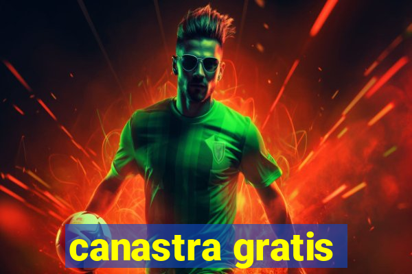 canastra gratis